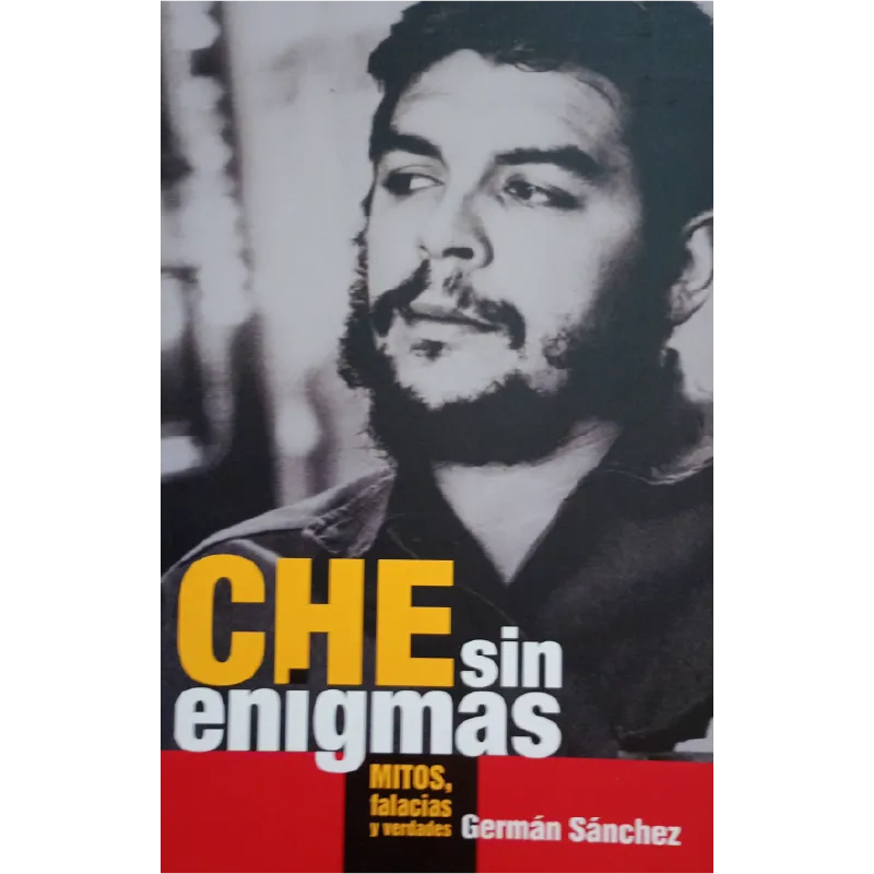 Che, sin enigmas