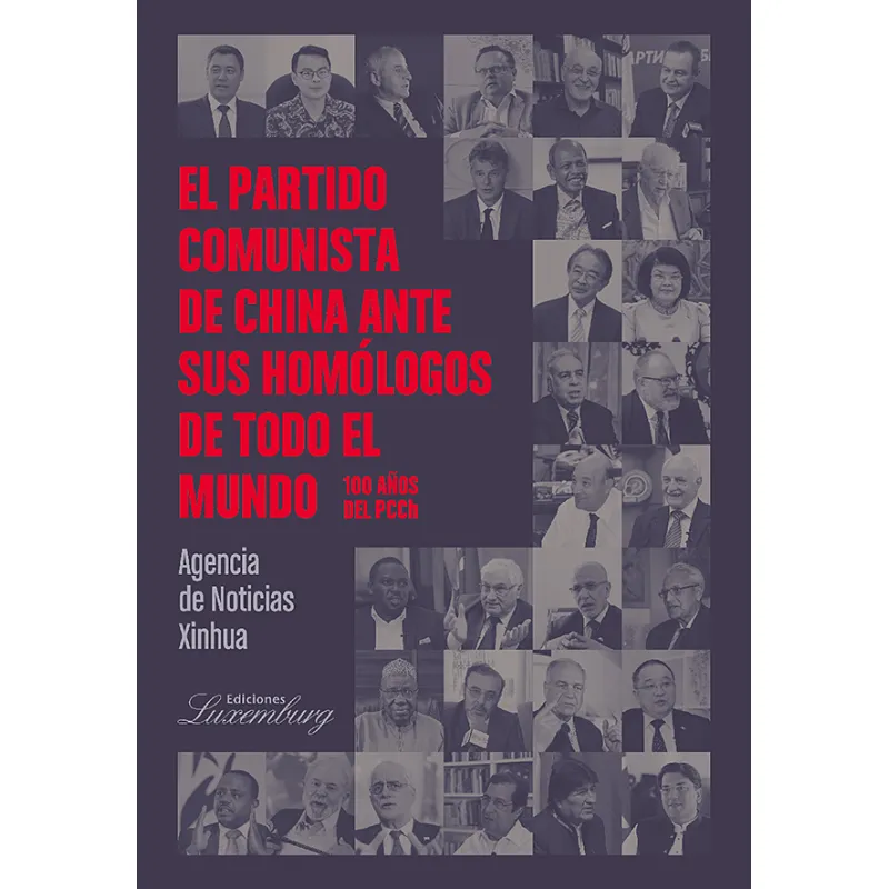 El Partido Comunista de China ante sus homólogos de todo el mundo