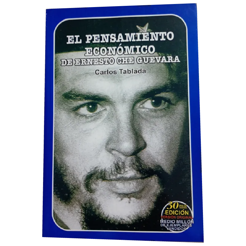 Los pensamientos economicos de Ernesto Che Guevara